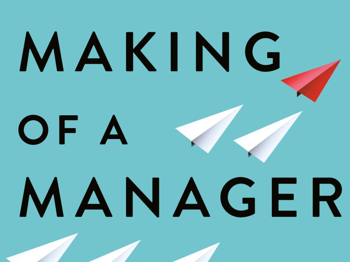 Book: “The Making of a Manager” by Julie&nbsp;Zhuo